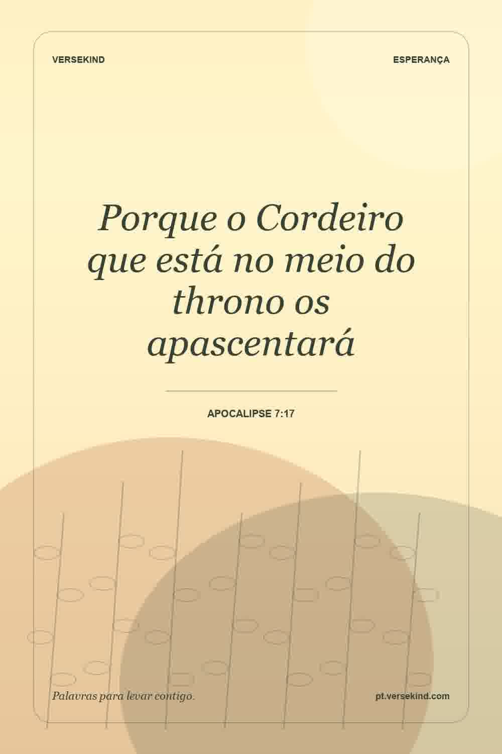 Porque o Cordeiro que está no meio do throno os apascentará — Apocalipse 7:17